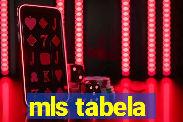 mls tabela